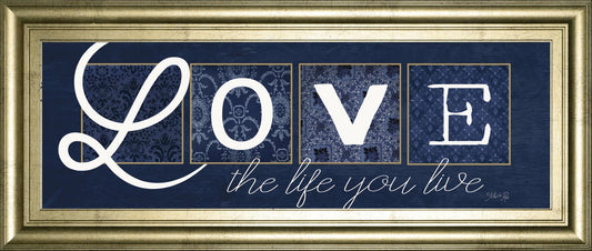 18x42 Love The Life You Live By Marla Rae - Blue Classy Art