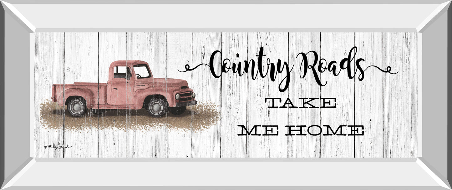 Take Me Home Country Roads By Billy Jacobs - Mirrored Frame Wall Art - Beige Classy Art