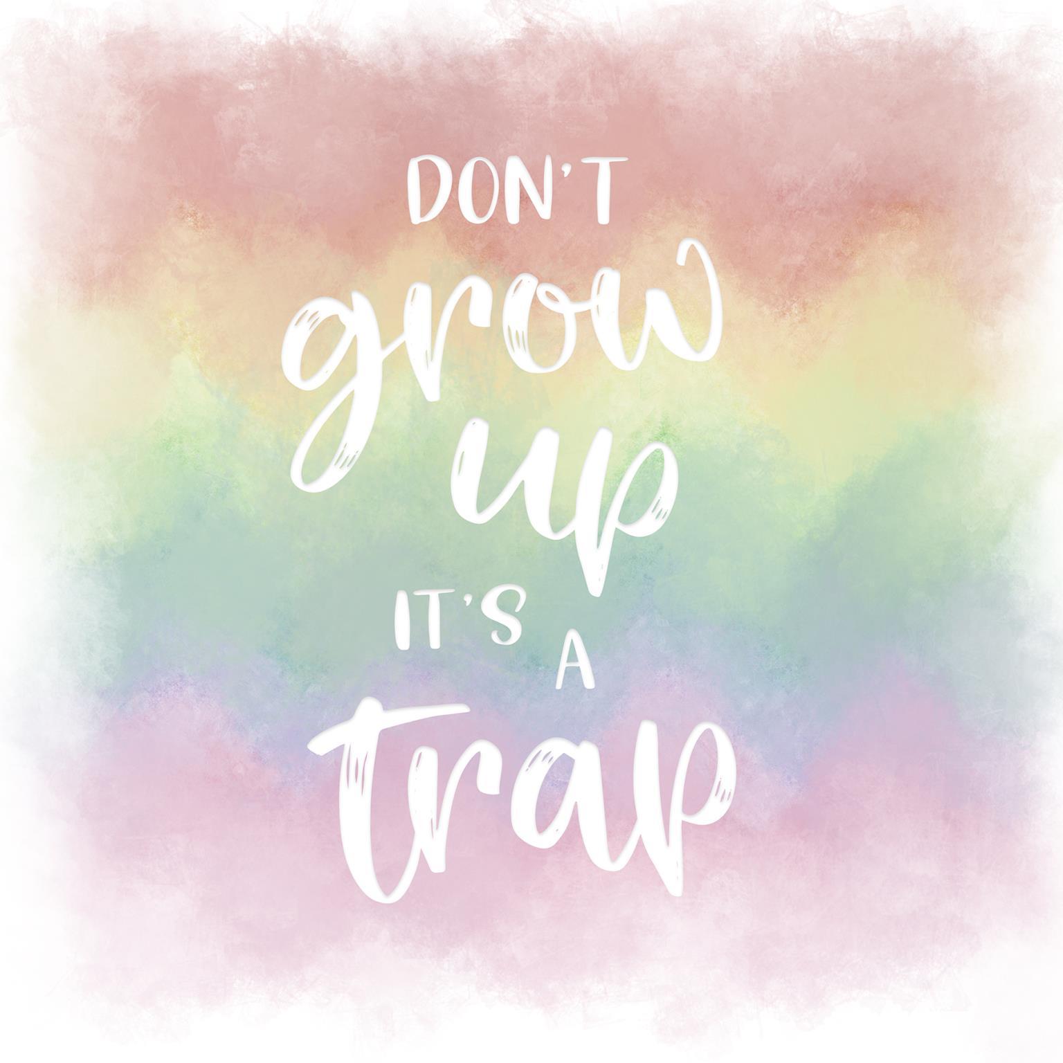 Small - Don't Grow Up By Natalie Carpentieri - Pink Classy Art