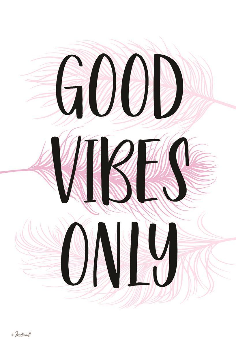 Good Vibes Only By Martina Pavlova - White Classy Art